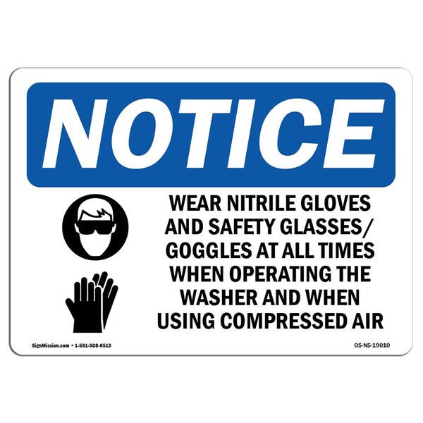 OSHA Sign, Wear Nitrile Gloves And Safety With Symbol, 18in X 12in Aluminum, 18" W, 12" H, Landscape